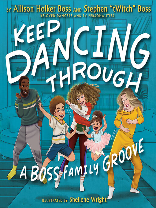 Title details for Keep Dancing Through by Allison Holker Boss - Available